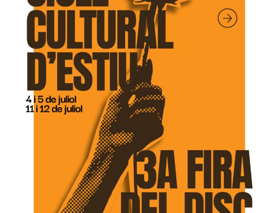 3a Fira del Disc + Cicle Cultural d'Estiu