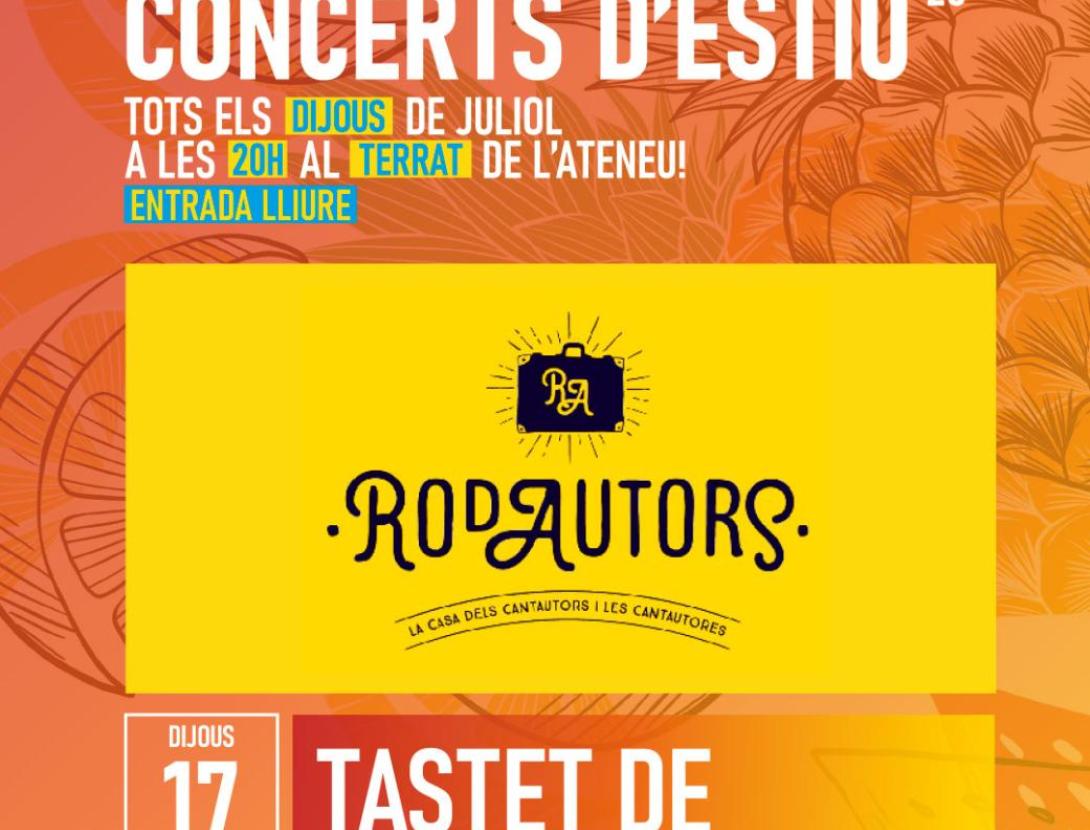 Tastet de Rodautors · Concerts d'estiu